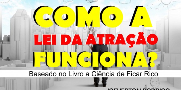 como a lei da atração funciona - blog